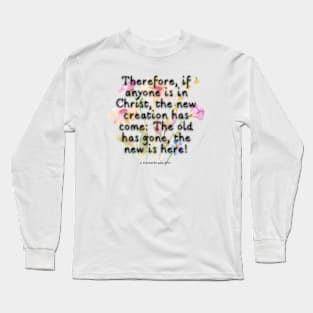 2 Corinthians 5:17 Long Sleeve T-Shirt